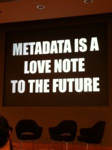 metadata is a love note to the future